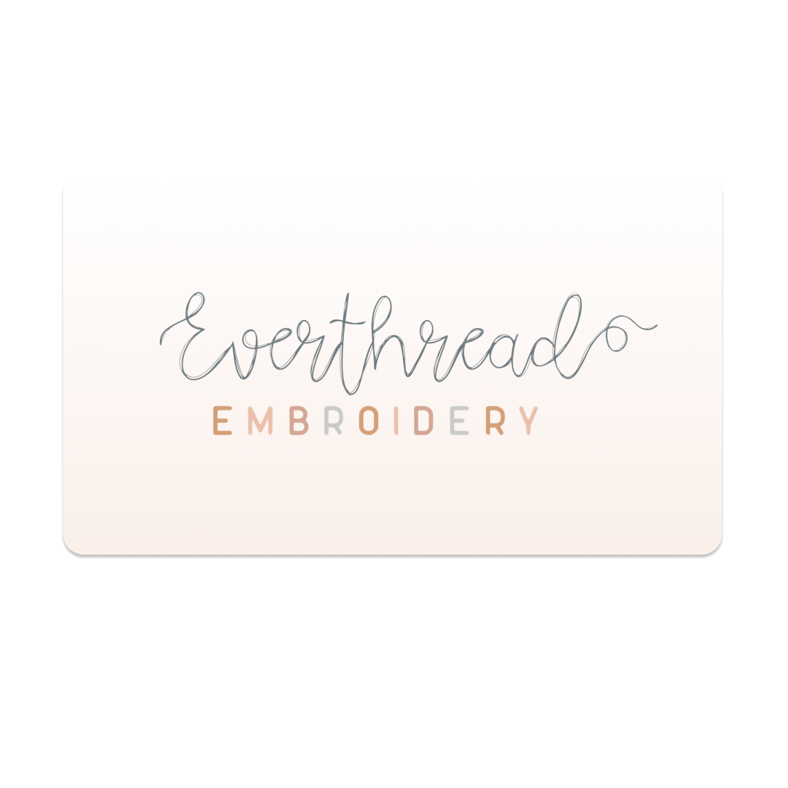 Everthread Embroidery Gift Card